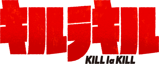 Awesome Anime Review: Kill La&nbsp;Kill